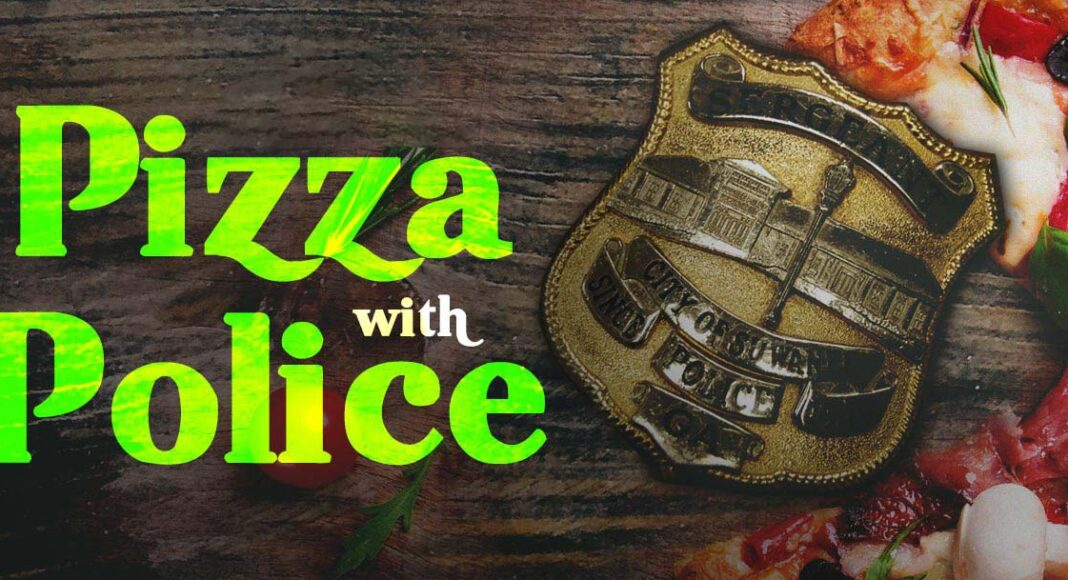 PIZZA WITH POLICE